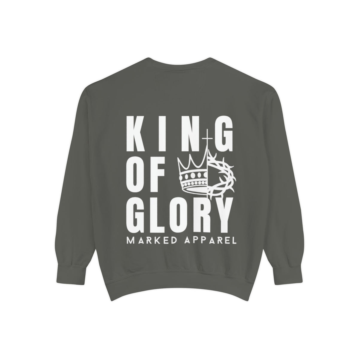 King Of Glory Comfort Colors Sweatshirt