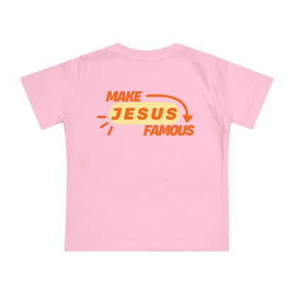Make Jesus Famous Baby Short Sleeve T-Shirt