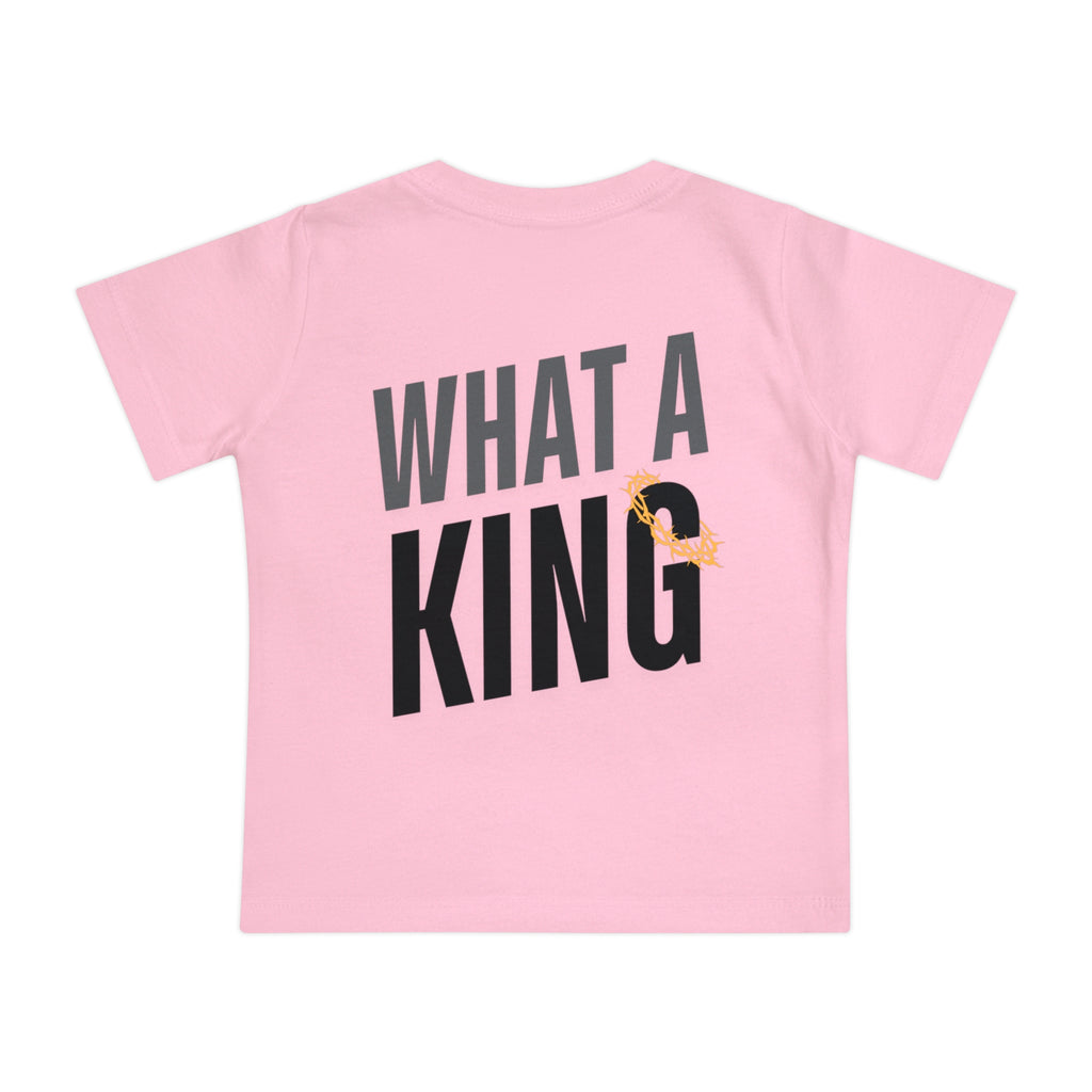 What A King Baby Short Sleeve T-Shirt