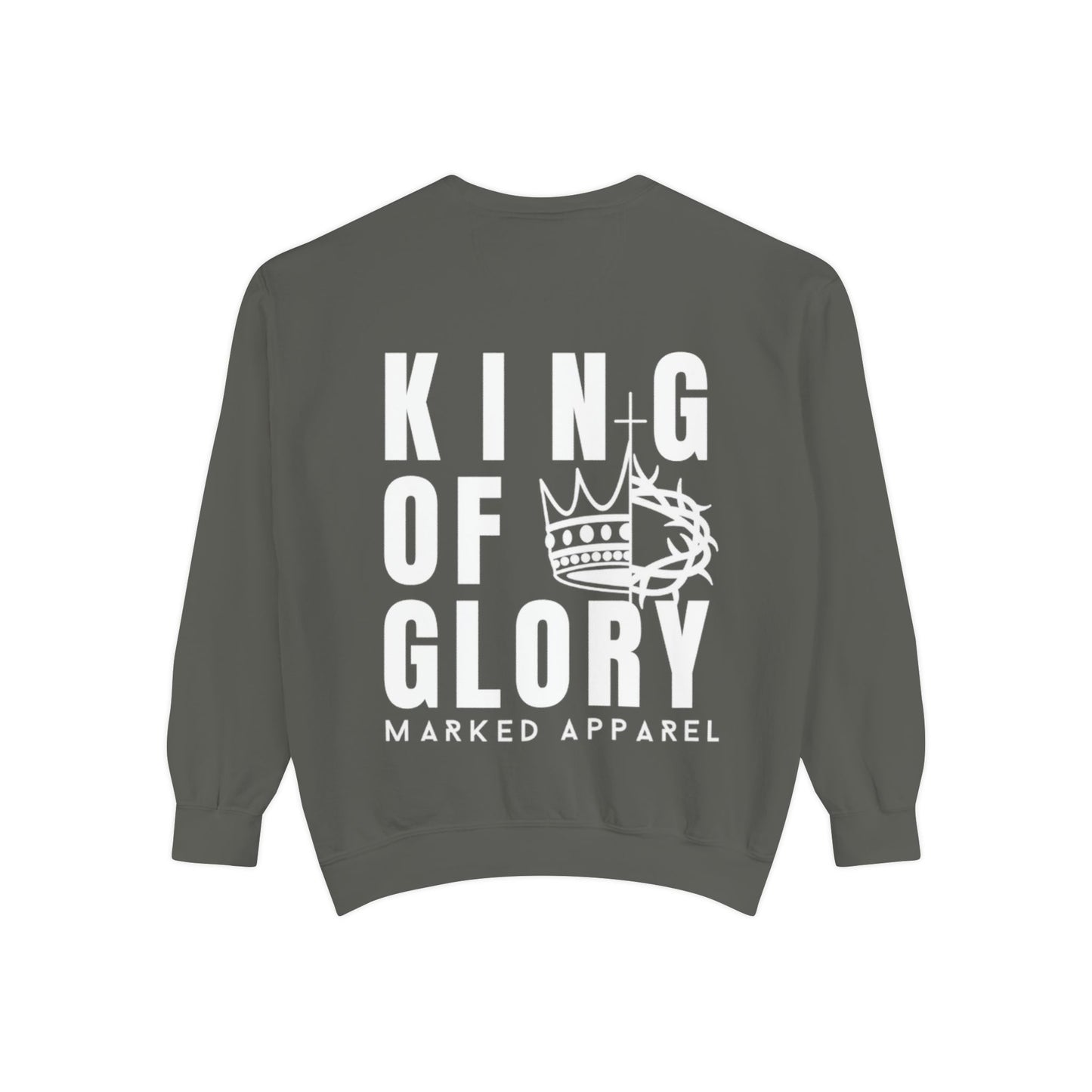 King Of Glory Comfort Colors Sweatshirt
