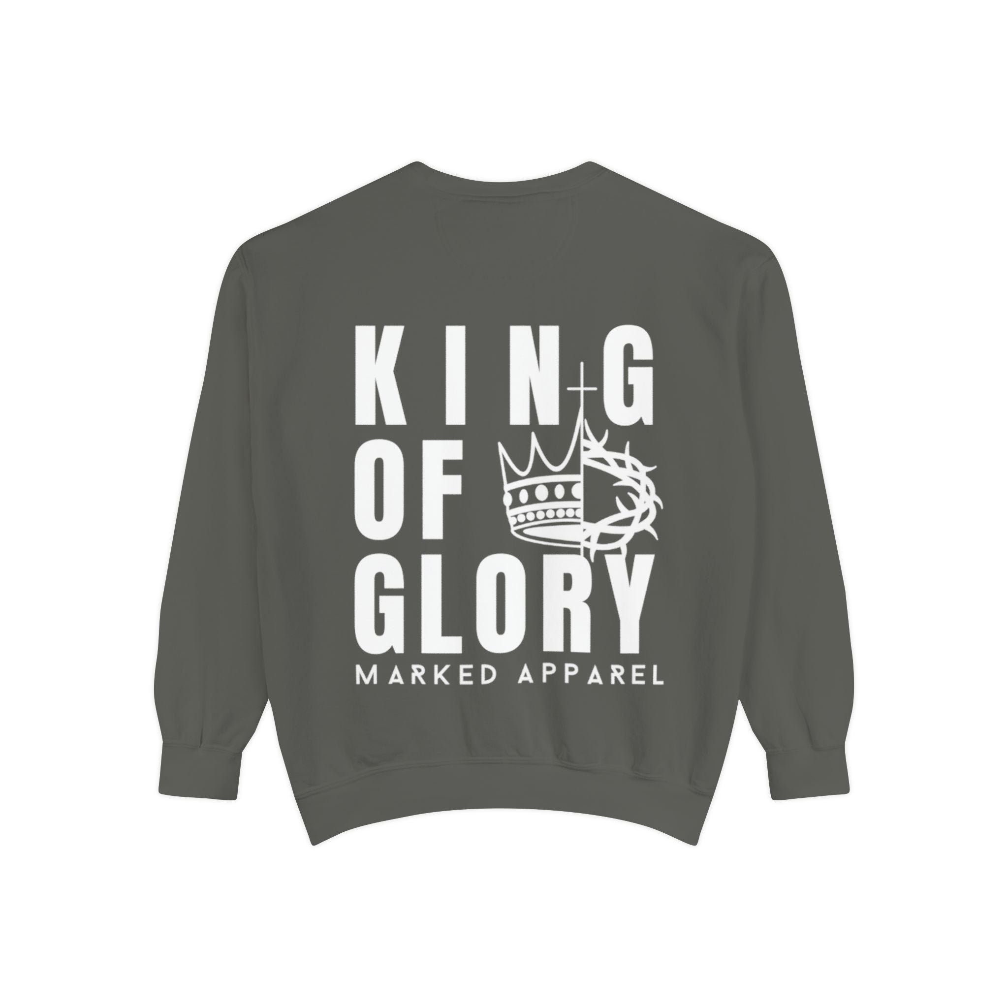 King Of Glory Comfort Colors Sweatshirt