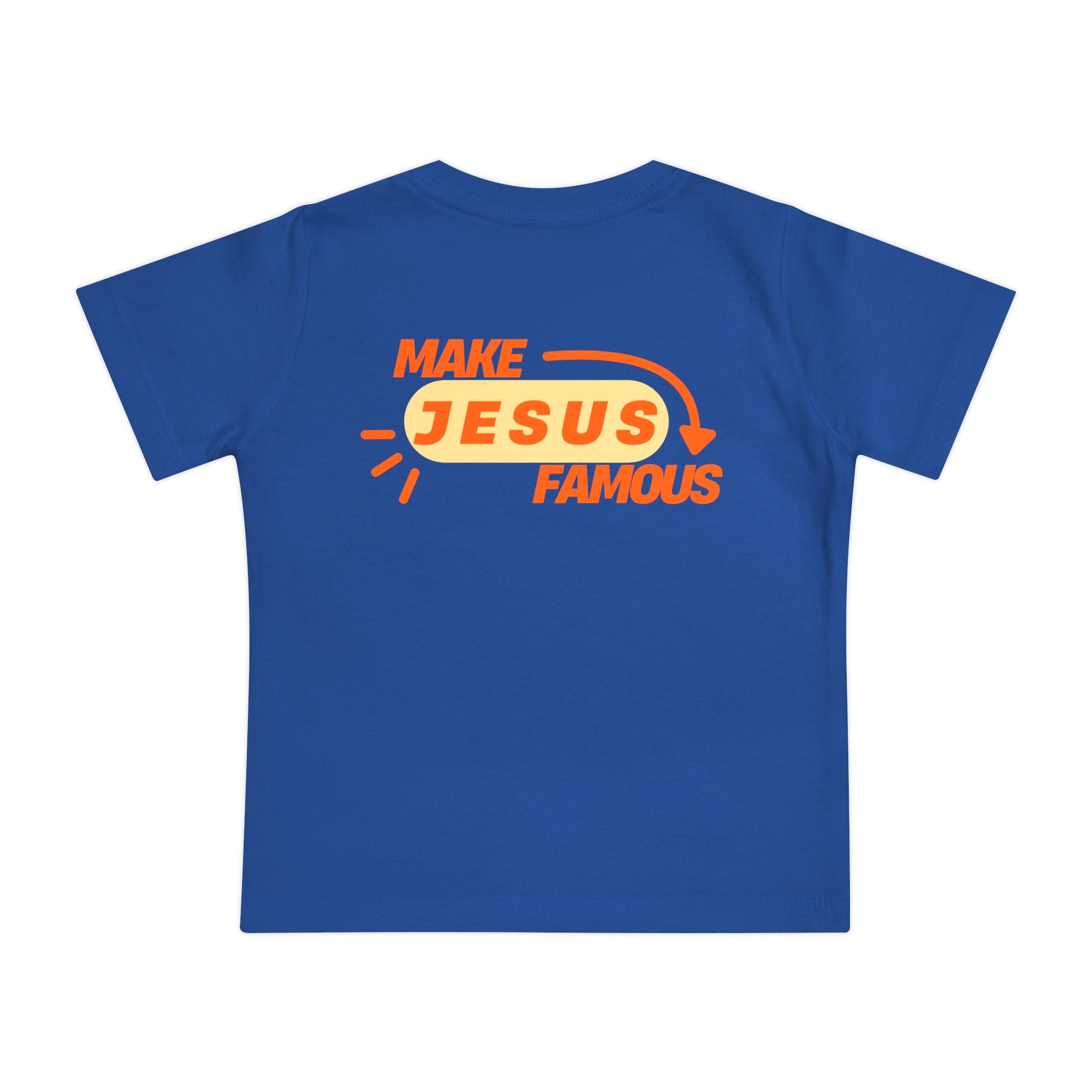 Make Jesus Famous Baby Short Sleeve T-Shirt