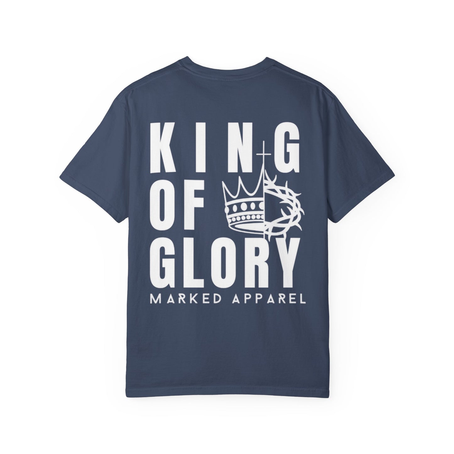 King Of Glory Comfort Colors T-shirt