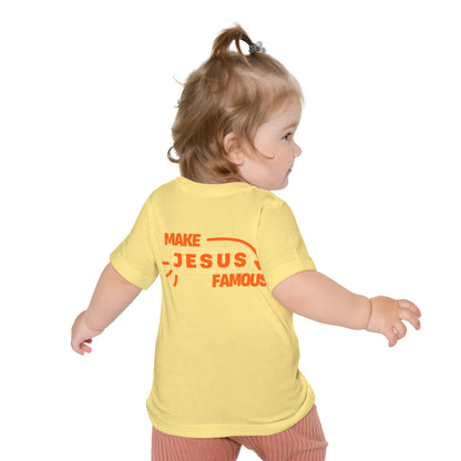 Make Jesus Famous Baby Short Sleeve T-Shirt