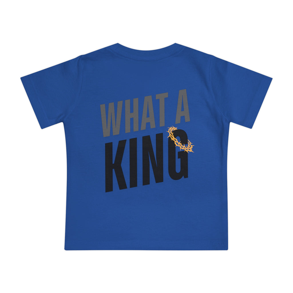What A King Baby Short Sleeve T-Shirt