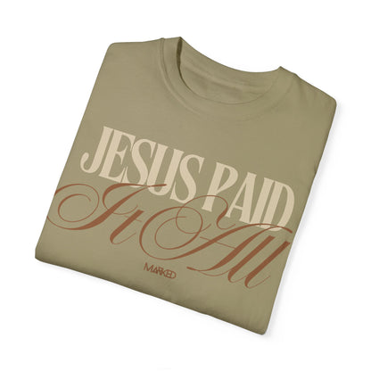 Jesus Paid It All Comfort Colors T-shirt