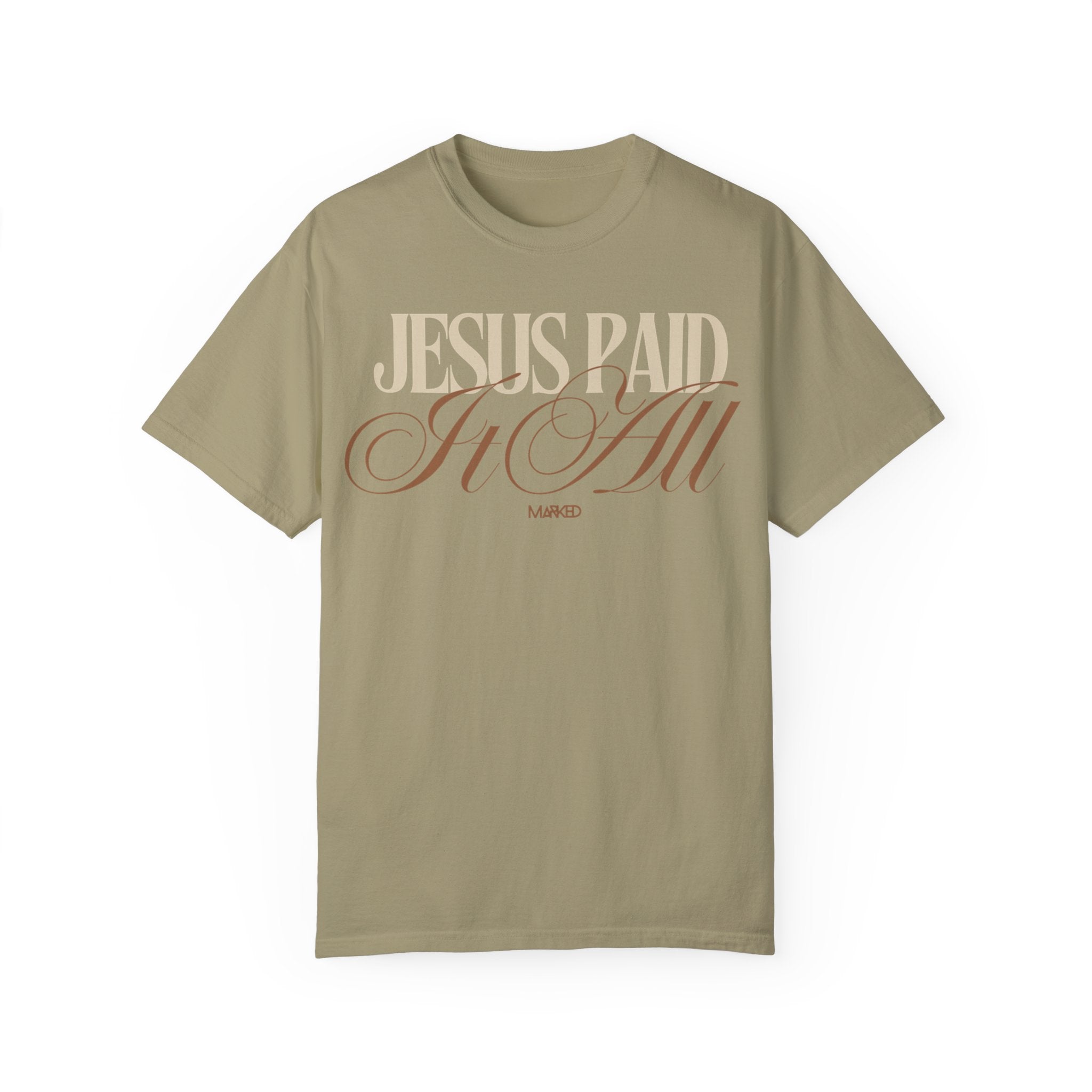 Jesus Paid It All Comfort Colors T-shirt