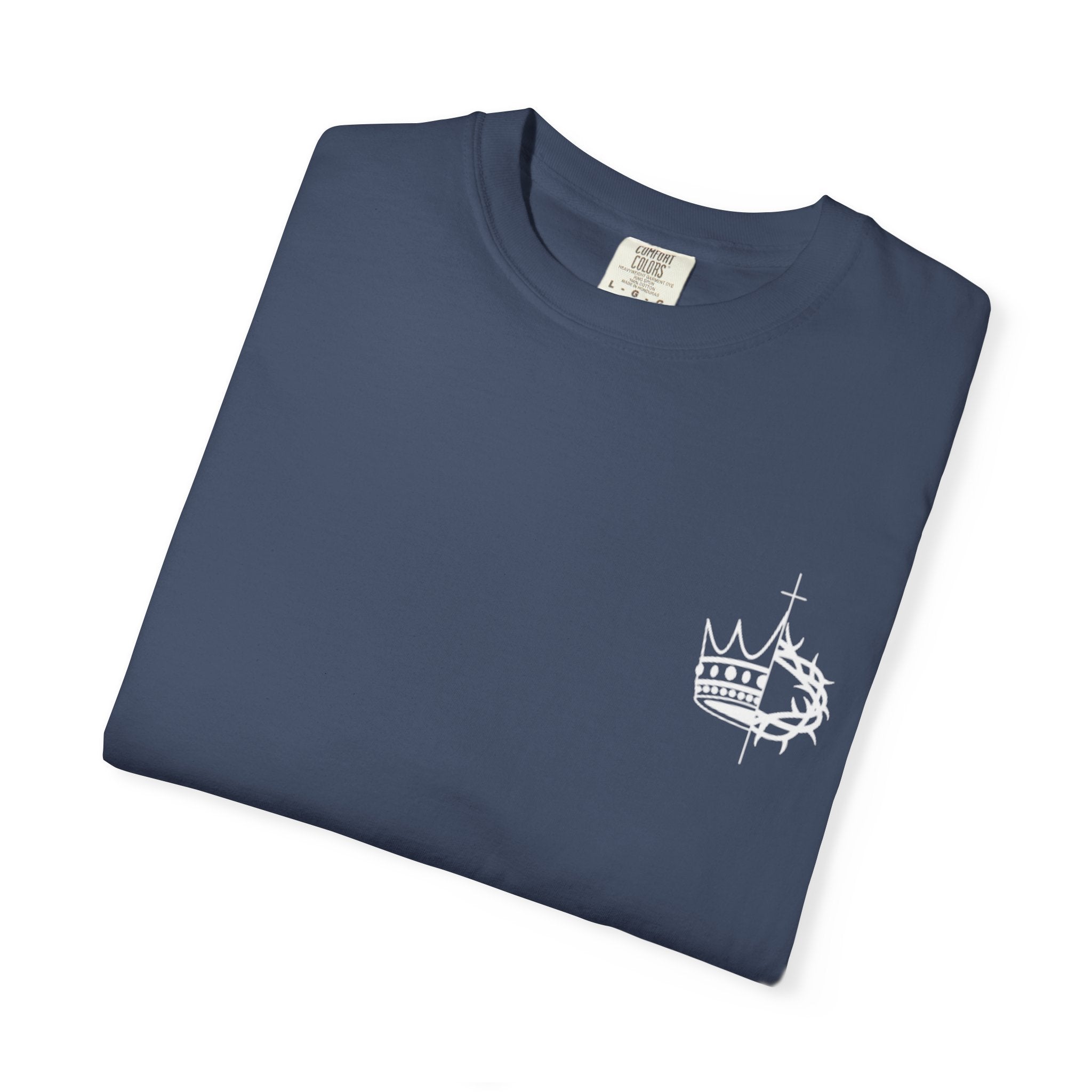 King Of Glory Comfort Colors T-shirt