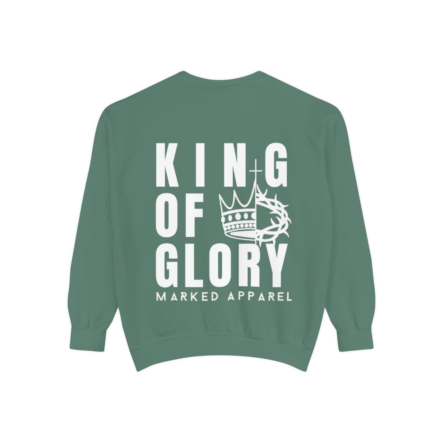 King Of Glory Comfort Colors Sweatshirt
