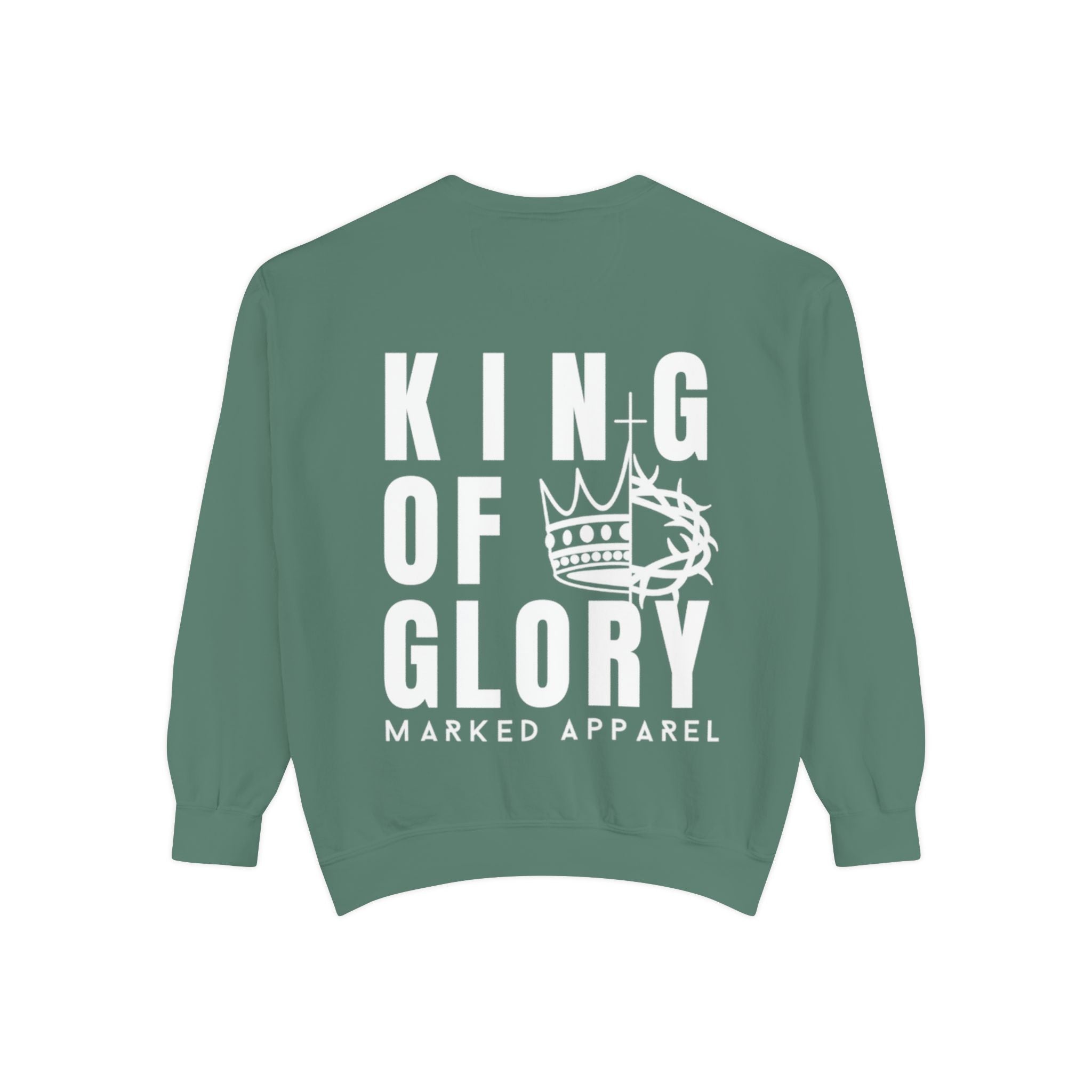 King Of Glory Comfort Colors Sweatshirt