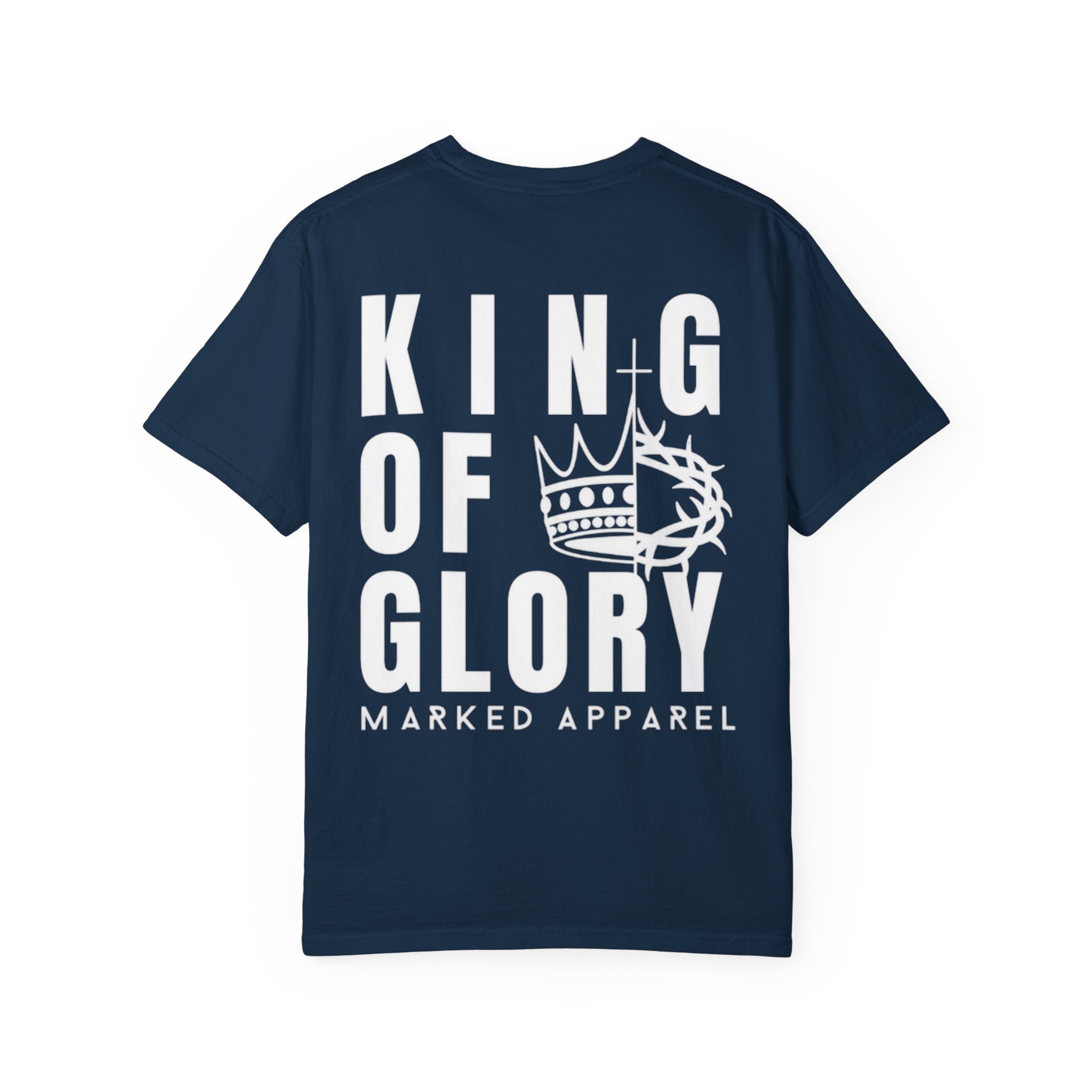 King Of Glory Comfort Colors T-shirt